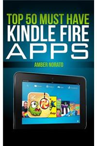 Top 50 Must Have Kindle Fire Apps