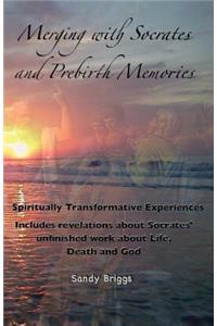 Merging with Socrates and Prebirth Memories