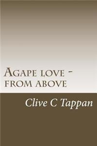 Agape love from above