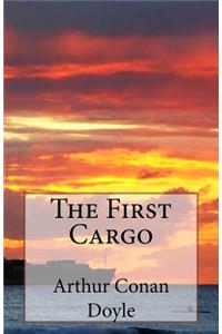 The First Cargo