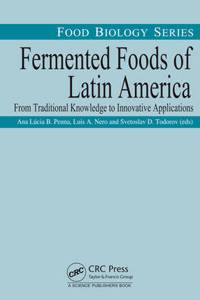 Fermented Foods of Latin America