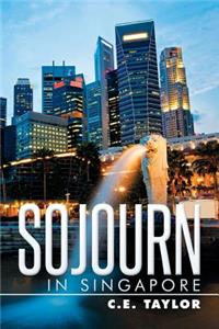 Sojourn in Singapore