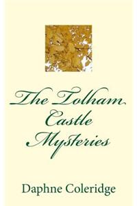 The Tolham Castle Mysteries