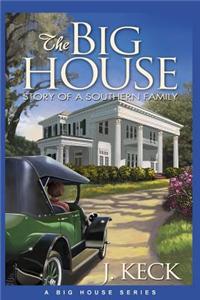 The Big House: Story of a Southern Family