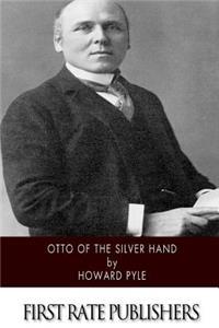 Otto of the Silver Hand