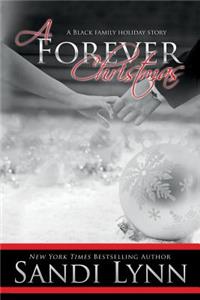 Forever Christmas (A Black Family Holiday Story)