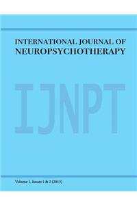 International Journal of Neuropsychotherapy Volume 1 2013