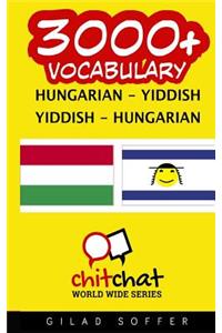 3000+ Hungarian - Yiddish Yiddish - Hungarian Vocabulary