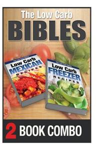 Low Carb Freezer Recipes and Low Carb Mexican Recipes
