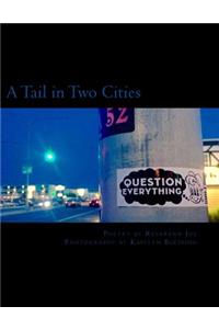 Tail in Two Cities