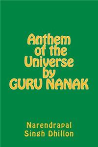 Anthem of the Universe by GURU NANAK