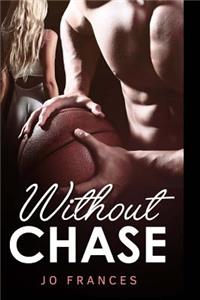 Without Chase