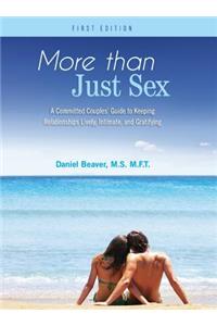 More Than Just Sex