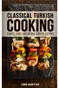 Classical Turkish Cooking