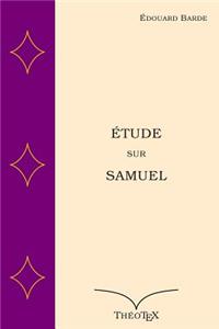 Etude sur Samuel