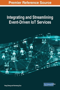 Integrating and Streamlining Event-Driven IoT Services