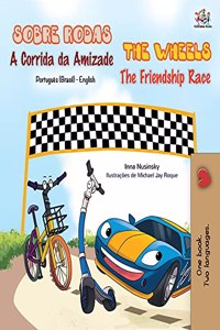 The Wheels - The Friendship Race (Portuguese English Bilingual Book - Brazilian)