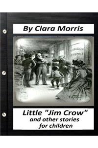 Little "Jim Crow"