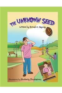 The Unknown Seed