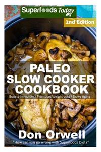 Paleo Slow Cooker Cookbook