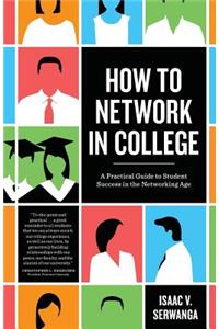 How to Network in College