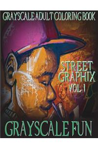 Grayscale Fun Street Graphix Vol. 1