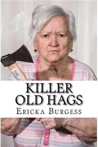 Killer Old Hags
