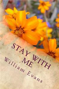 Stay with me