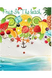 Fruit In The Beach Notebook Journal With 120 page Lined 118 Pages 8