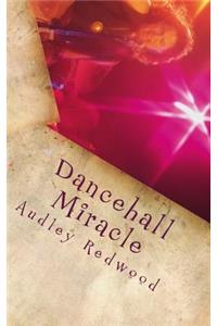 Dancehall Miracle