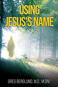 Using Jesus's Name