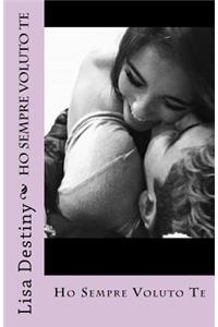 Ho sempre voluto te