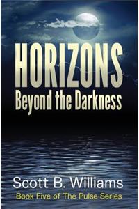 Horizons Beyond the Darkness