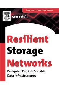 Resilient Storage Networks