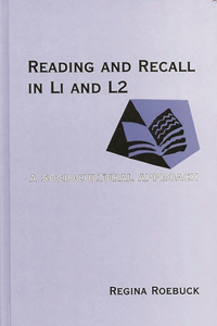 Reading and Recall in L1 and L2