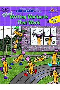 More Writing Workouts That Work