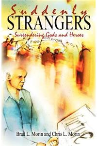 Suddenly Strangers