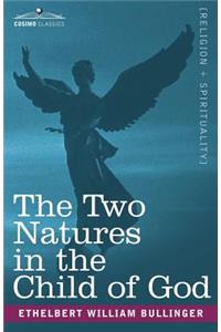 The Two Natures in the Child of God