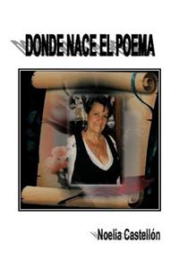 Donde Nace El Poema