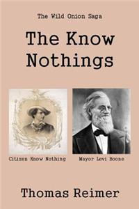 The Know Nothings