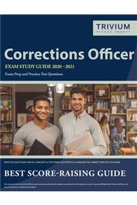 Corrections Officer Exam Study Guide 2020-2021