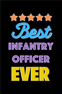 Best Infantry Officer Evers Notebook - Infantry Officer Funny Gift