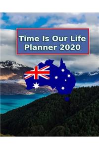 Time Is Our Life Planner 2020