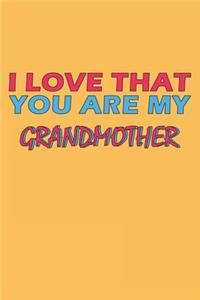 I Love That You Are My Grandmother