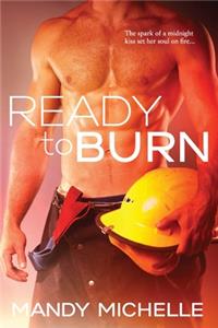 Ready to Burn