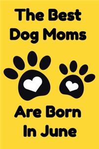 The Best Dog Moms Are Born In June