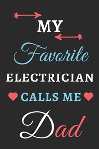 My Favorite Electrician Calls Me Dad