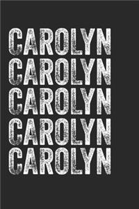 Name CAROLYN Journal Customized Gift For CAROLYN A beautiful personalized