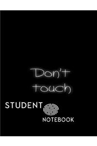 don't touch student notebook