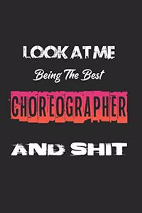 Look At Me Being The Best Choreographer And Shit